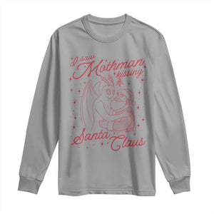 I Saw Mothman Kissing Santa Claus Long Sleeve Shirt Funny Cryptid Christmas Gag Gift TS02 Sport Gray Print Your Wear