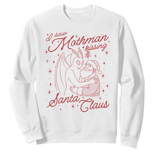 I Saw Mothman Kissing Santa Claus Sweatshirt Funny Cryptid Christmas Gag Gift TS02 White Print Your Wear