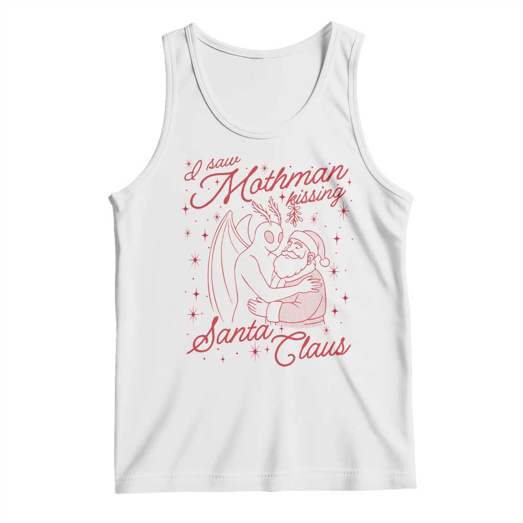 I Saw Mothman Kissing Santa Claus Tank Top Funny Cryptid Christmas Gag Gift TS02 White Print Your Wear