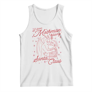 I Saw Mothman Kissing Santa Claus Tank Top Funny Cryptid Christmas Gag Gift TS02 White Print Your Wear