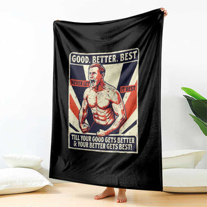 Good Better Best Shirtless Ben Throw Blanket Retro Funny Football Coach Meme Gift for Fans TS02 Print Your Wear