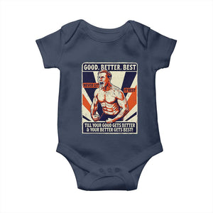 Good Better Best Shirtless Ben Baby Onesie Retro Funny Football Coach Meme Gift for Fans TS02 Navy Print Your Wear
