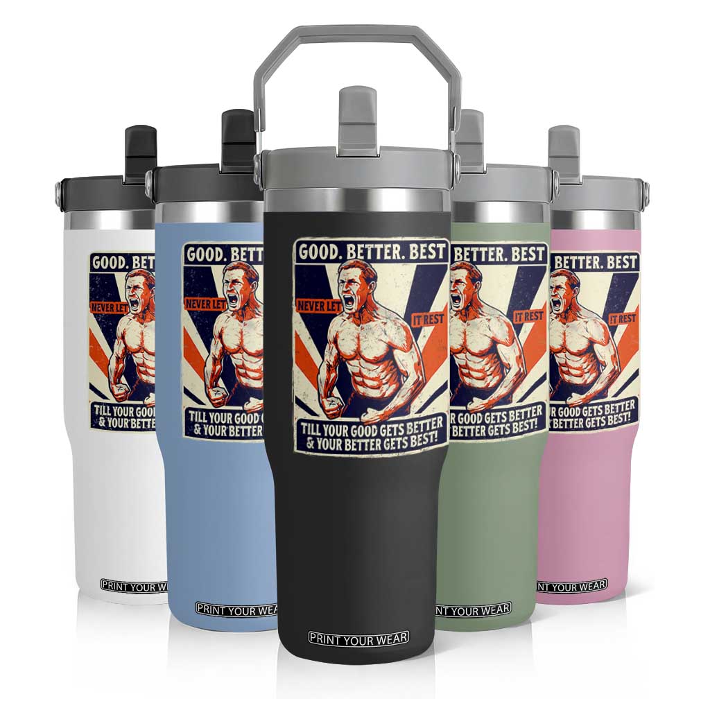 Good Better Best Shirtless Ben Flip Straw Tumbler Retro Funny Football Coach Meme Gift for Fans TS02 Print Your Wear