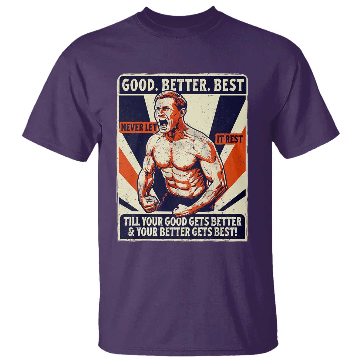 Good Better Best Shirtless Ben T Shirt Retro Funny Football Coach Meme Gift for Fans TS02 Purple Print Your Wear