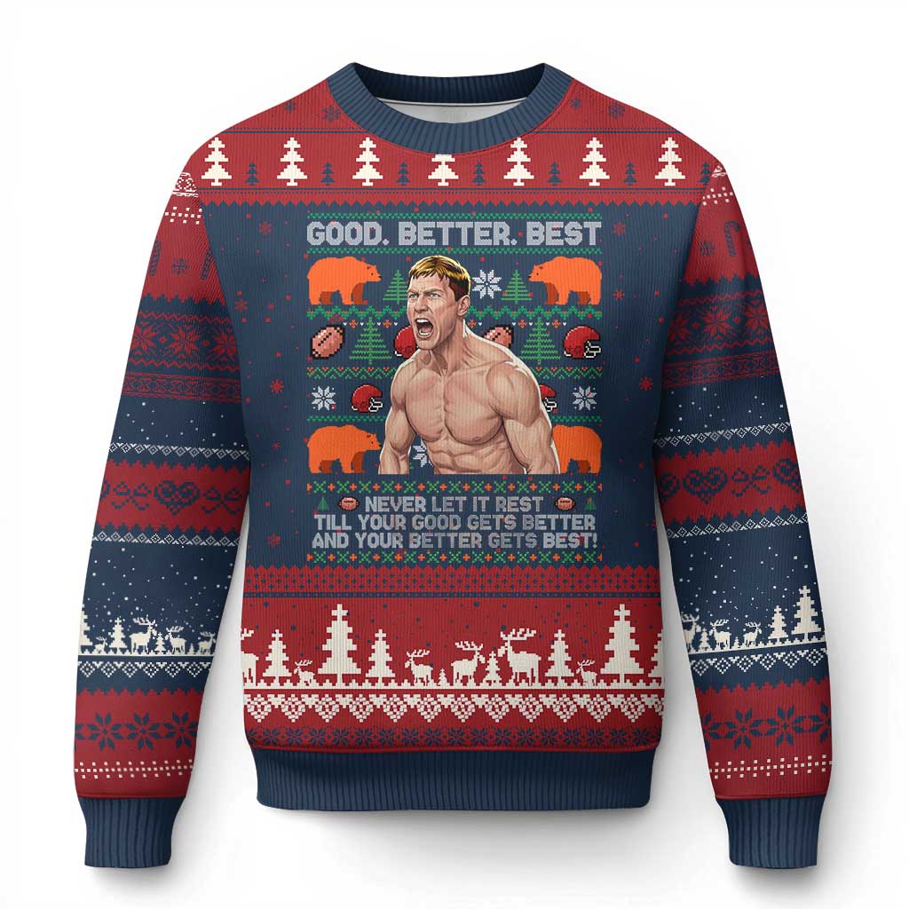 Good Better Best Shirtless Ben Ugly Christmas Sweater Funny Football Coach Meme Ugly Sweater Gift for Fans TS02 Navy Red Print Your Wear