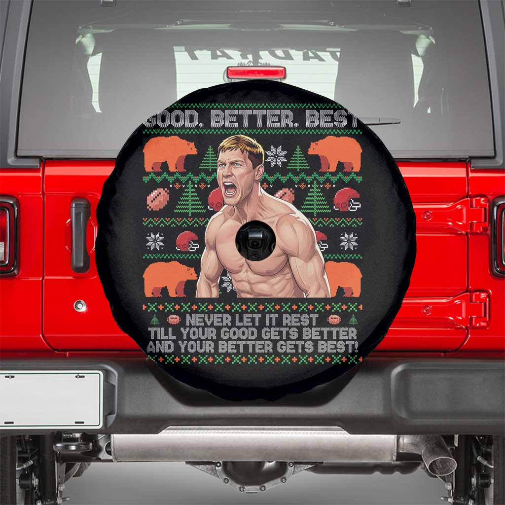 Good Better Best Shirtless Ben Spare Tire Cover Funny Football Coach Meme Ugly Sweater Gift for Fans TS02 Black Print Your Wear
