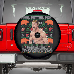 Good Better Best Shirtless Ben Spare Tire Cover Funny Football Coach Meme Ugly Sweater Gift for Fans TS02 Black Print Your Wear