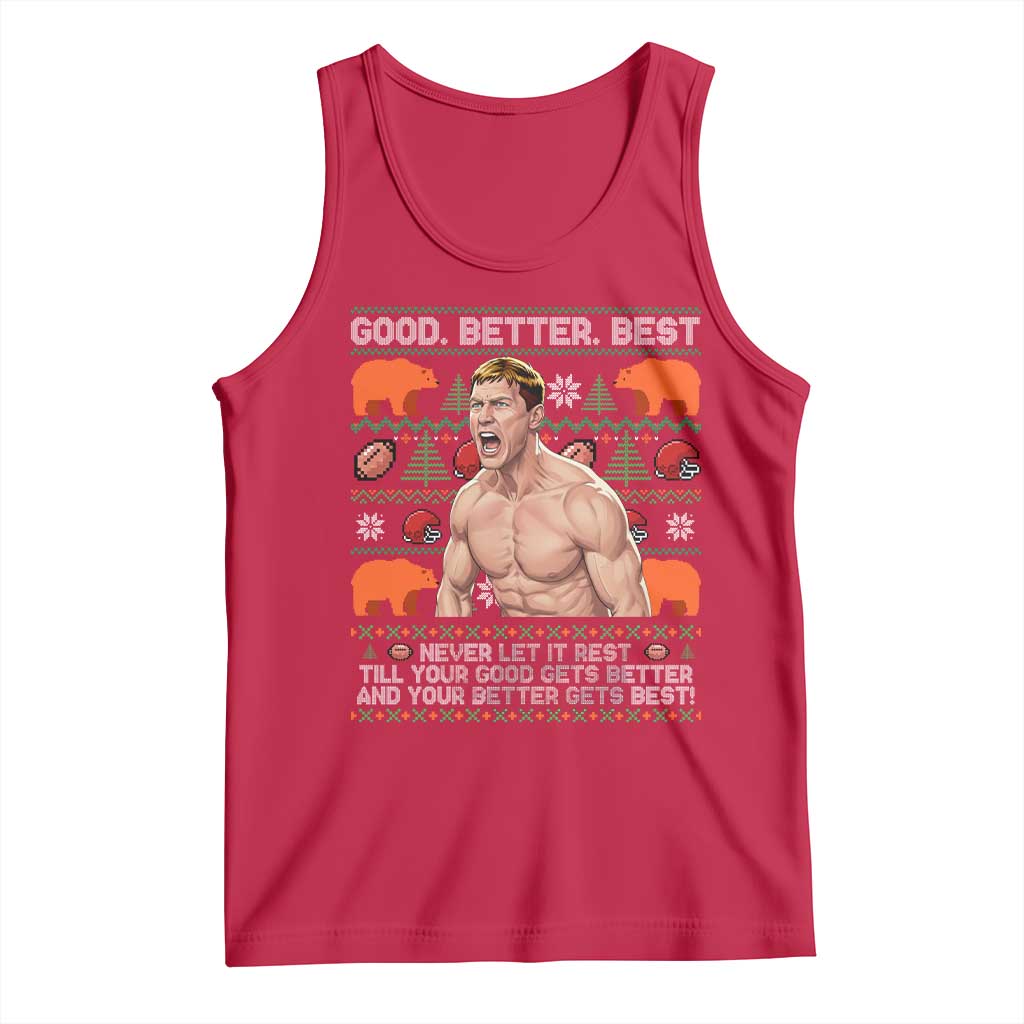 Good Better Best Shirtless Ben Tank Top Funny Football Coach Meme Ugly Sweater Gift for Fans TS02 Red Print Your Wear