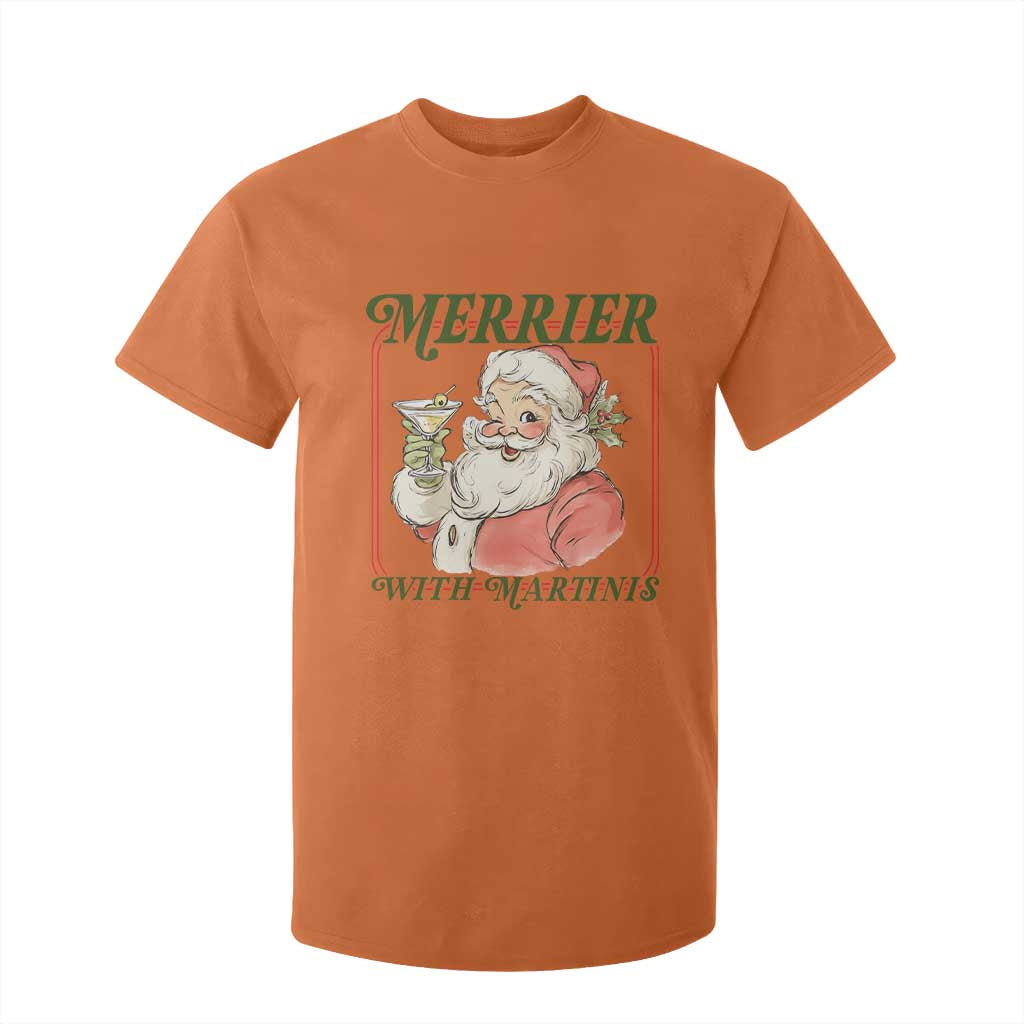 Merrier With Martinis T Shirt For Kid Funny Retro Santa Christmas Cocktail Lover TS02 Orange Print Your Wear