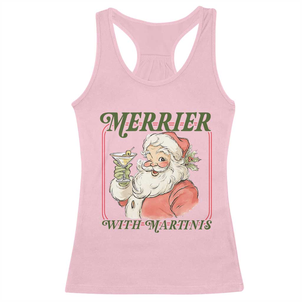 Merrier With Martinis Racerback Tank Top Funny Retro Santa Christmas Cocktail Lover TS02 Light Pink Print Your Wear
