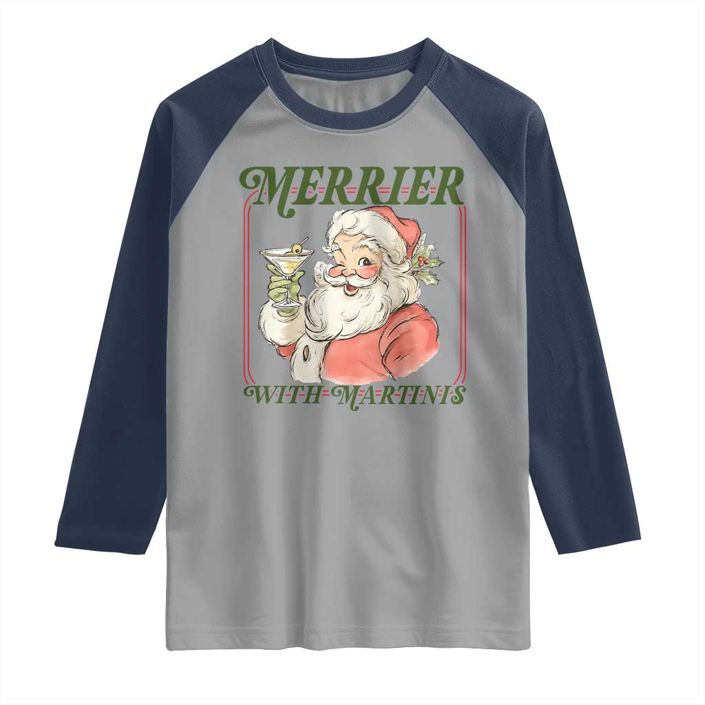 Merrier With Martinis Raglan Shirt Funny Retro Santa Christmas Cocktail Lover TS02 Sport Gray Navy Print Your Wear