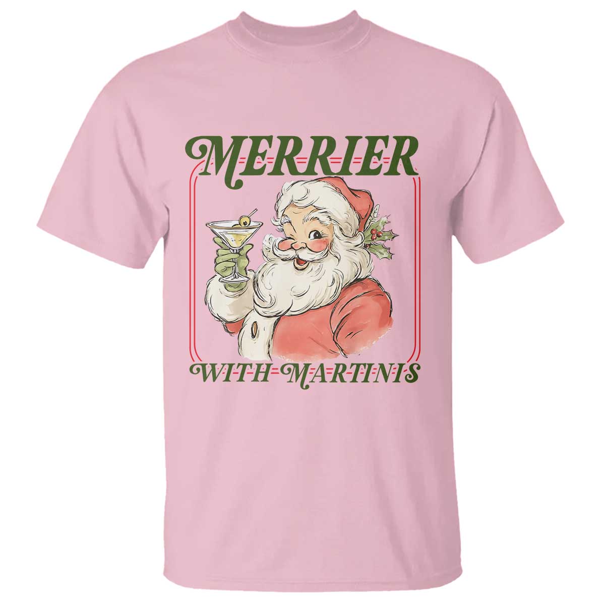 Merrier With Martinis T Shirt Funny Retro Santa Christmas Cocktail Lover TS02 Light Pink Print Your Wear