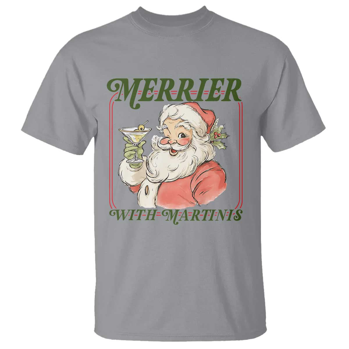 Merrier With Martinis T Shirt Funny Retro Santa Christmas Cocktail Lover TS02 Sport Gray Print Your Wear