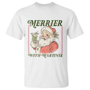 Merrier With Martinis T Shirt Funny Retro Santa Christmas Cocktail Lover TS02 White Print Your Wear