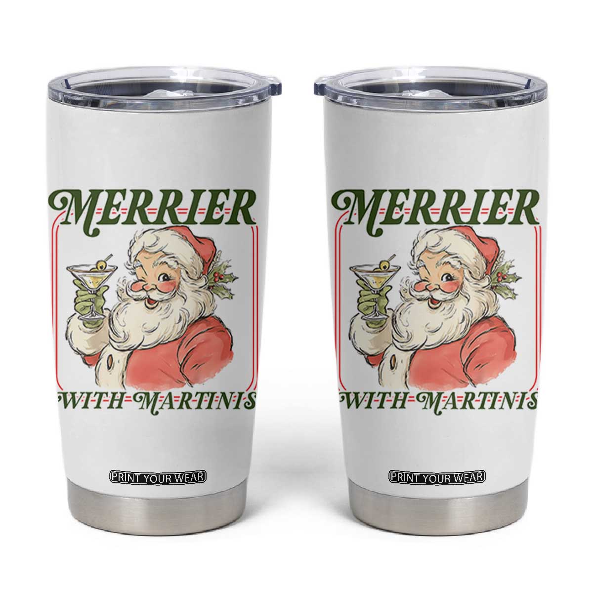 Merrier With Martinis Tumbler Cup Funny Retro Santa Christmas Cocktail Lover TS02 White Print Your Wear