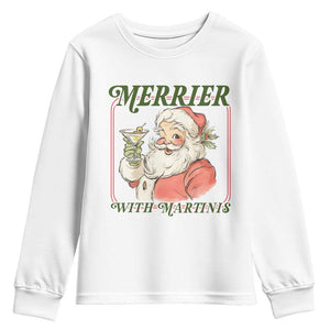 Merrier With Martinis Youth Sweatshirt Funny Retro Santa Christmas Cocktail Lover TS02 White Print Your Wear