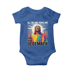 All the Cool People Are Born in December Baby Onesie Funny Trippy Neon Jesus Birthday Meme TS02 Royal Blue Print Your Wear