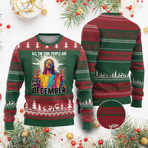 All the Cool People Are Born in December Ugly Christmas Sweater Funny Trippy Neon Jesus Birthday Meme TS02 Red Green Print Your Wear