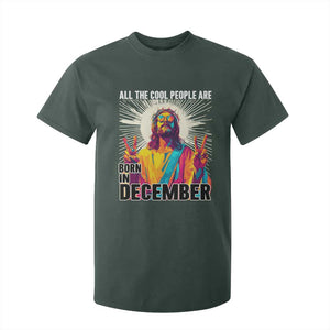 All the Cool People Are Born in December T Shirt For Kid Funny Trippy Neon Jesus Birthday Meme TS02 Dark Forest Green Print Your Wear