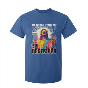 All the Cool People Are Born in December T Shirt For Kid Funny Trippy Neon Jesus Birthday Meme TS02 Royal Blue Print Your Wear