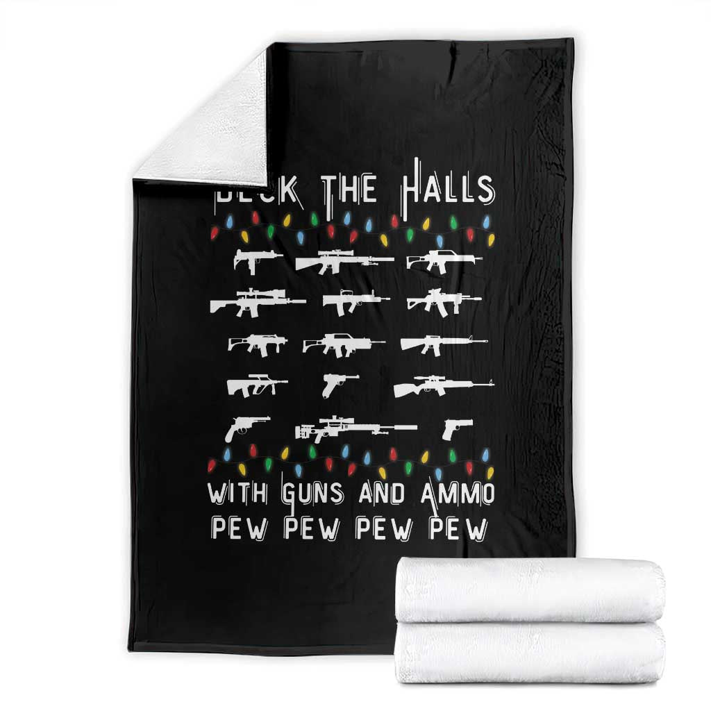 Deck the Halls with Guns and Ammo Throw Blanket Funny Pew Pew Christmas Meme for Second Amendment Fans TS02 Black Print Your Wear