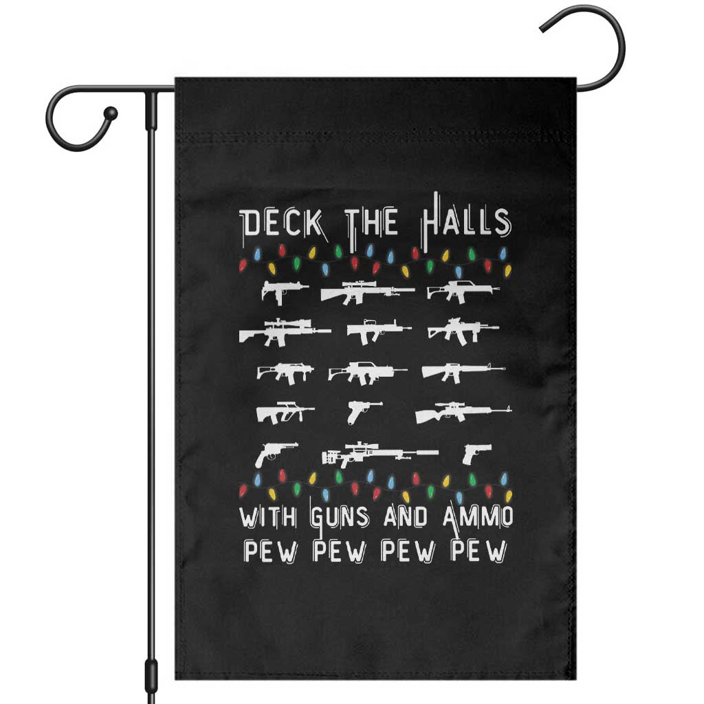 Deck the Halls with Guns and Ammo Garden Flag Funny Pew Pew Christmas Meme for Second Amendment Fans TS02 Black Print Your Wear