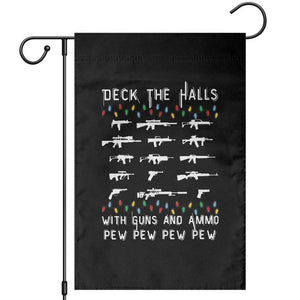 Deck the Halls with Guns and Ammo Garden Flag Funny Pew Pew Christmas Meme for Second Amendment Fans TS02 Black Print Your Wear