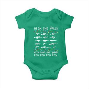 Deck the Halls with Guns and Ammo Baby Onesie Funny Pew Pew Christmas Meme for Second Amendment Fans TS02 Irish Green Print Your Wear