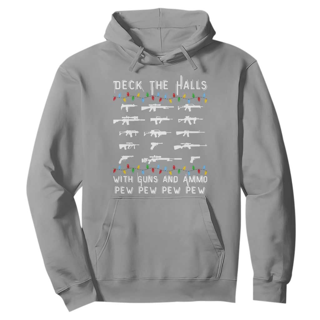 Deck the Halls with Guns and Ammo Hoodie Funny Pew Pew Christmas Meme for Second Amendment Fans TS02 Sport Gray Print Your Wear