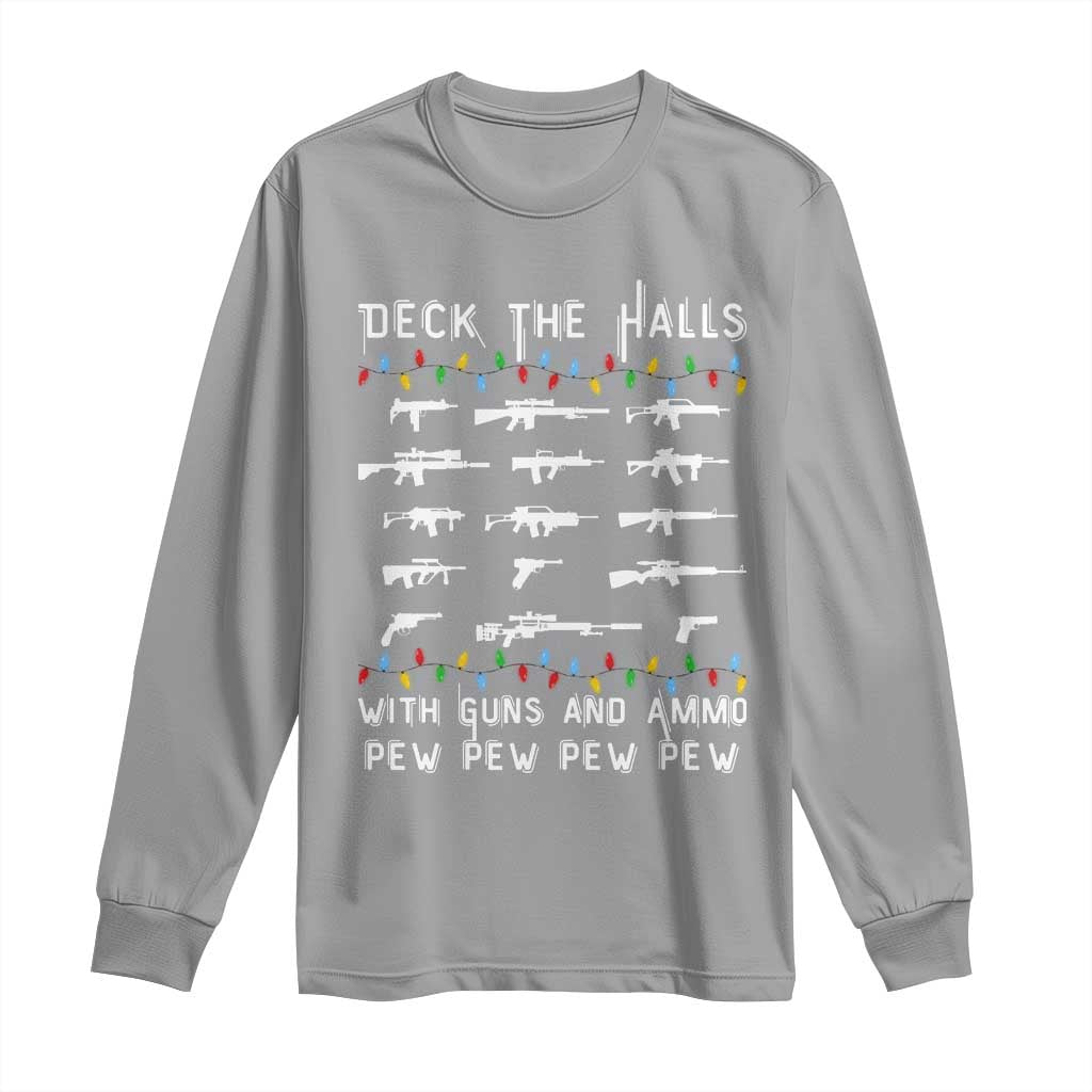 Deck the Halls with Guns and Ammo Long Sleeve Shirt Funny Pew Pew Christmas Meme for Second Amendment Fans TS02 Sport Gray Print Your Wear
