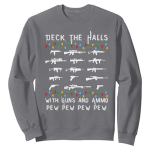 Deck the Halls with Guns and Ammo Sweatshirt Funny Pew Pew Christmas Meme for Second Amendment Fans TS02 Charcoal Print Your Wear