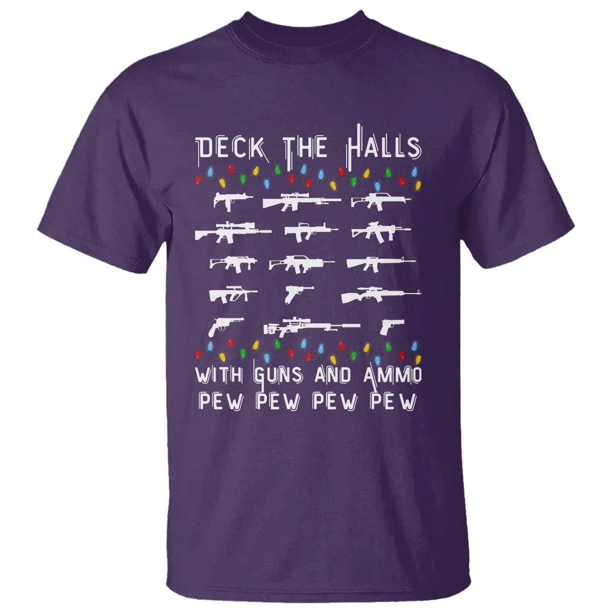 Deck the Halls with Guns and Ammo T Shirt Funny Pew Pew Christmas Meme for Second Amendment Fans TS02 Purple Print Your Wear