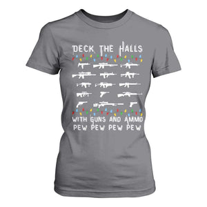 Deck the Halls with Guns and Ammo T Shirt For Women Funny Pew Pew Christmas Meme for Second Amendment Fans TS02 Charcoal Print Your Wear
