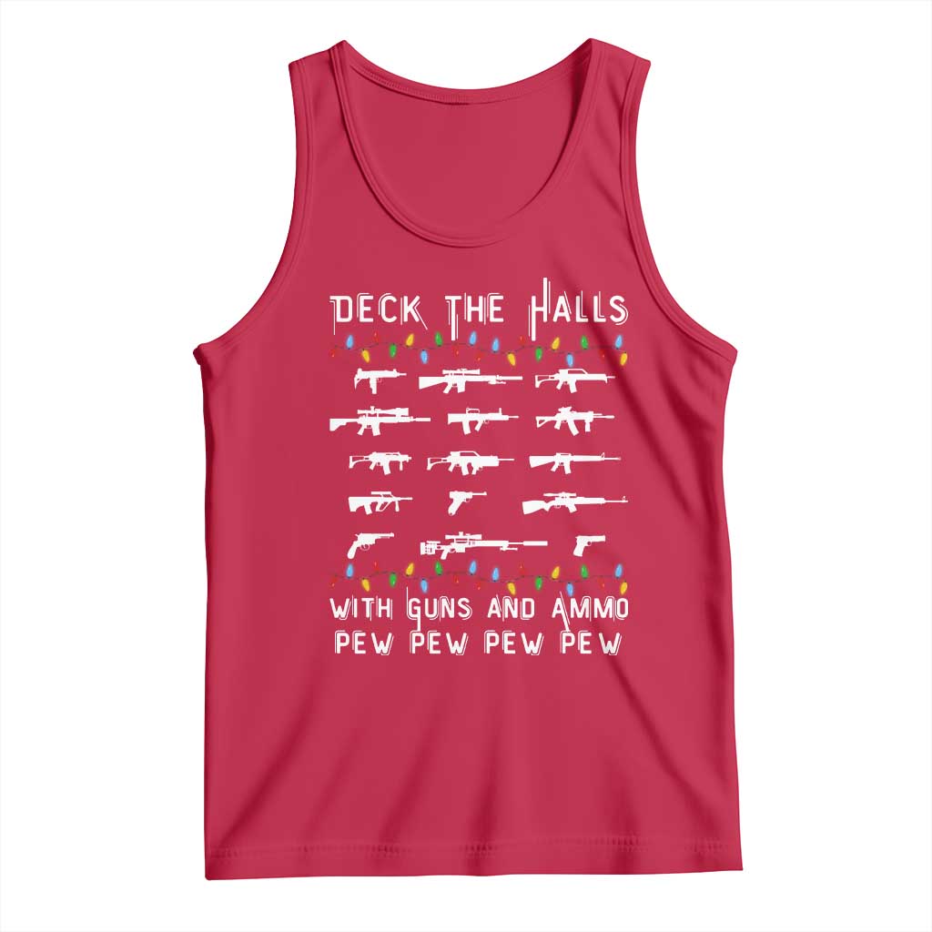 Deck the Halls with Guns and Ammo Tank Top Funny Pew Pew Christmas Meme for Second Amendment Fans TS02 Red Print Your Wear