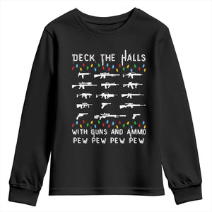 Deck the Halls with Guns and Ammo Youth Sweatshirt Funny Pew Pew Christmas Meme for Second Amendment Fans TS02 Black Print Your Wear