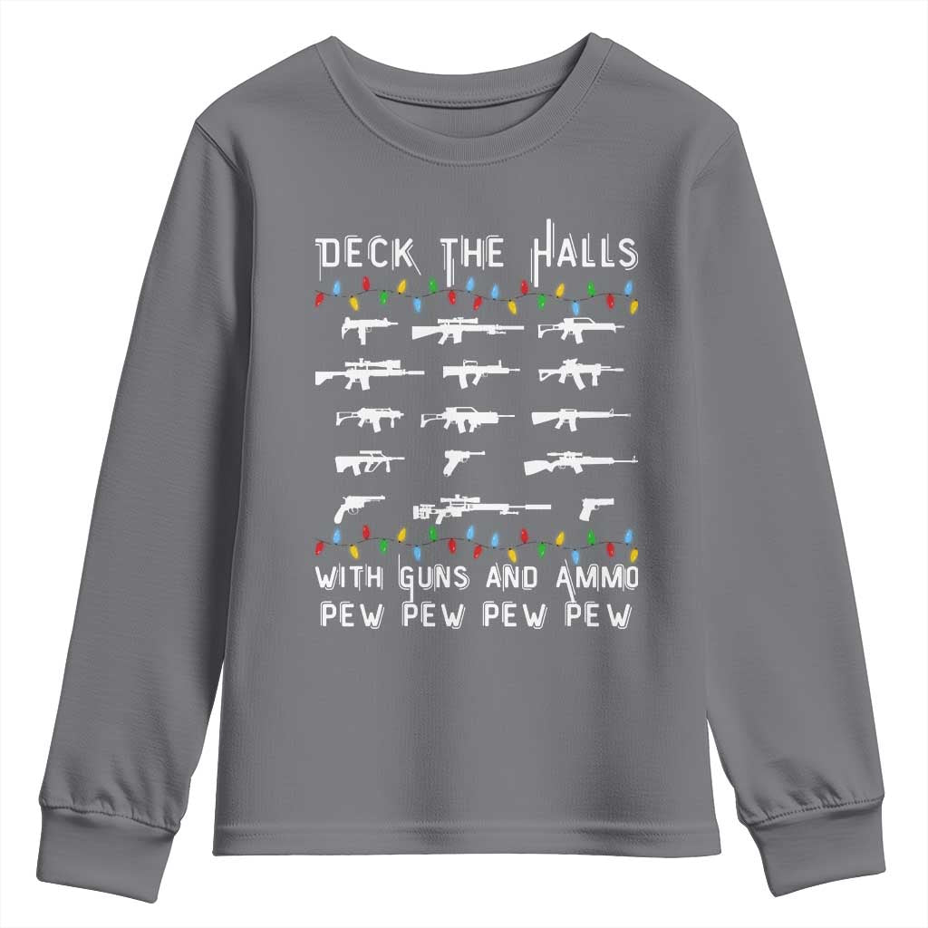 Deck the Halls with Guns and Ammo Youth Sweatshirt Funny Pew Pew Christmas Meme for Second Amendment Fans TS02 Charcoal Print Your Wear