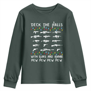 Deck the Halls with Guns and Ammo Youth Sweatshirt Funny Pew Pew Christmas Meme for Second Amendment Fans TS02 Dark Forest Green Print Your Wear