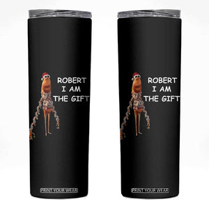 Funny Marcus the Worm in Ugly Christmas Sweater Skinny Tumbler Robert I Am the Gift Meme Holiday Humor TS02 Black Print Your Wear