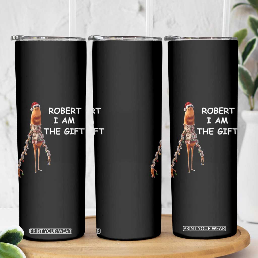 Funny Marcus the Worm in Ugly Christmas Sweater Skinny Tumbler Robert I Am the Gift Meme Holiday Humor TS02 Print Your Wear