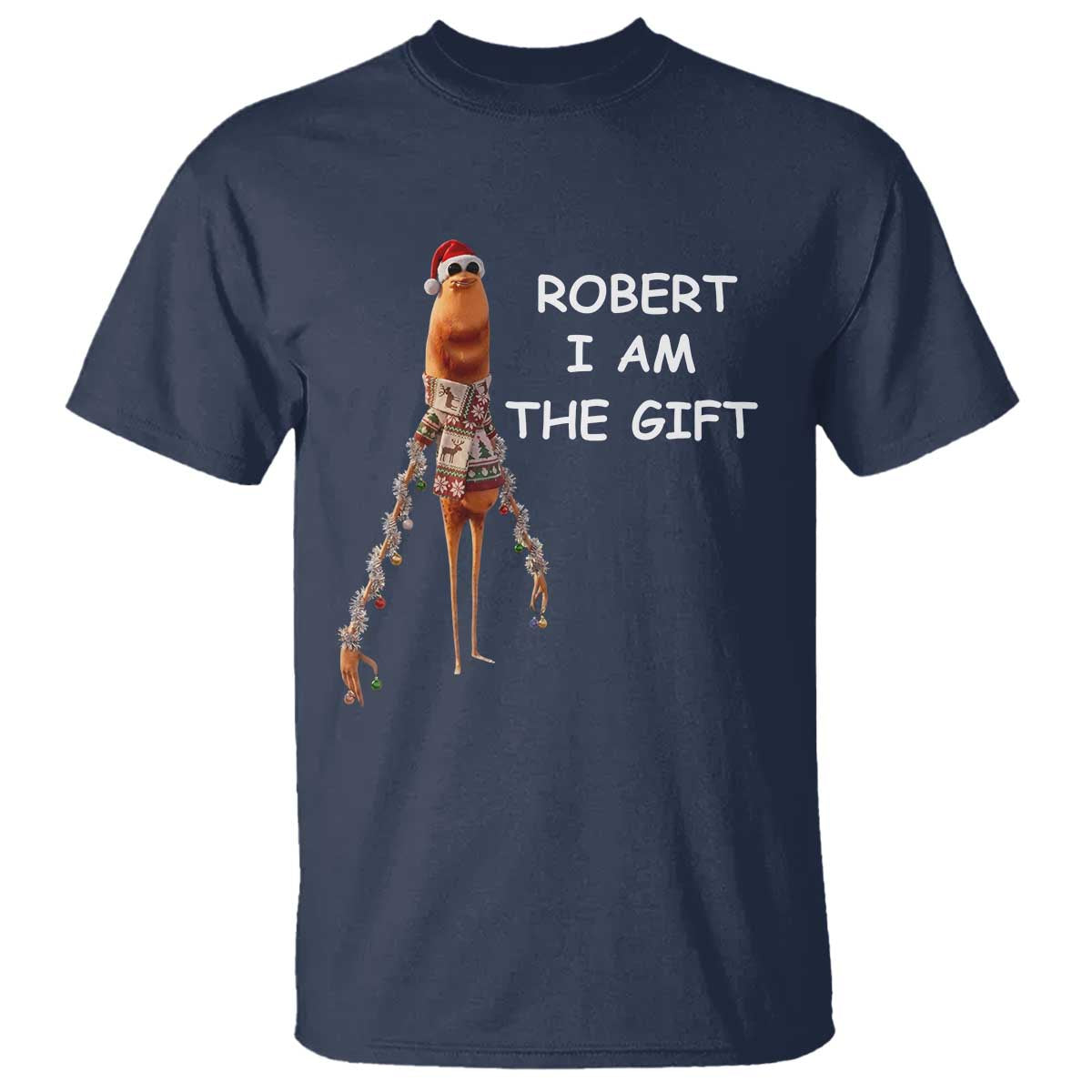 Funny Marcus the Worm in Ugly Christmas Sweater T Shirt Robert I Am the Gift Meme Holiday Humor TS02 Navy Print Your Wear