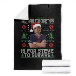 All I Want for Christmas is Steve to Survive Throw Blanket Stranger Xmas Wishes Fan Gift TS02 Black Print Your Wear