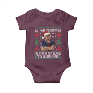 All I Want for Christmas is Steve to Survive Baby Onesie Stranger Xmas Wishes Fan Gift TS02 Maroon Print Your Wear