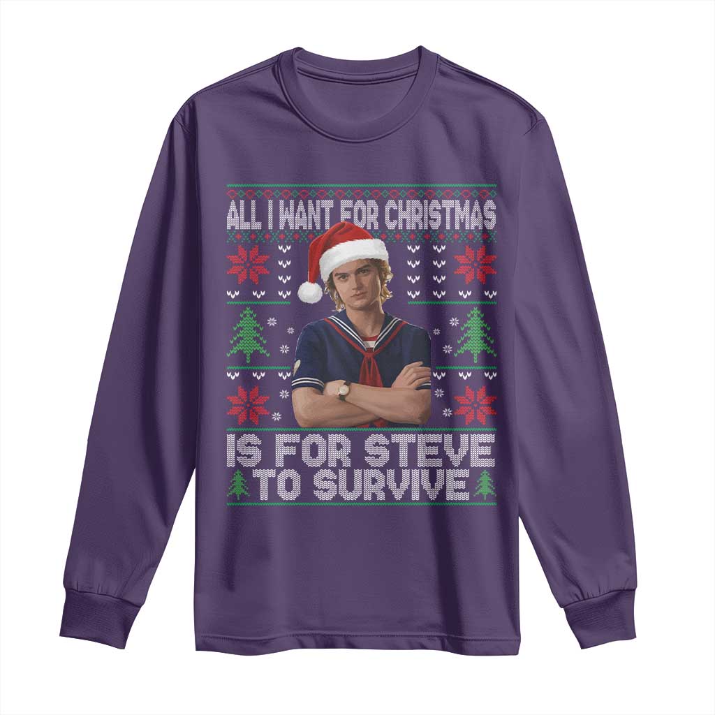 All I Want for Christmas is Steve to Survive Long Sleeve Shirt Stranger Xmas Wishes Fan Gift TS02 Purple Print Your Wear