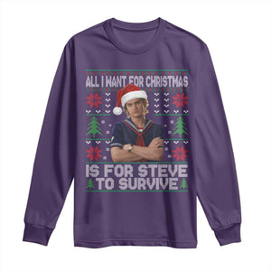 All I Want for Christmas is Steve to Survive Long Sleeve Shirt Stranger Xmas Wishes Fan Gift TS02 Purple Print Your Wear