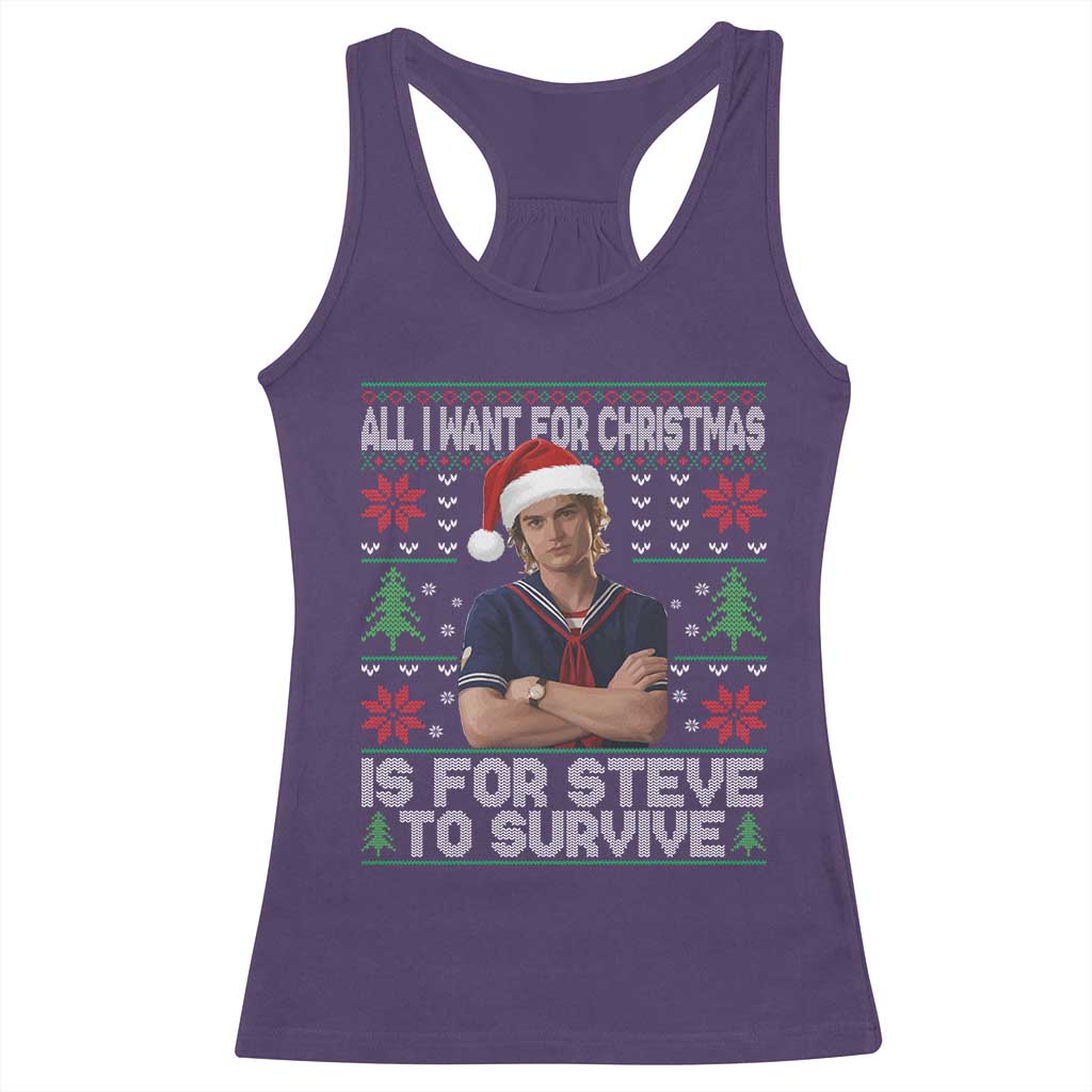 All I Want for Christmas is Steve to Survive Racerback Tank Top Stranger Xmas Wishes Fan Gift TS02 Purple Print Your Wear