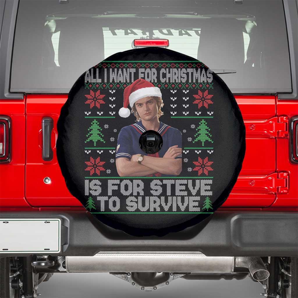 All I Want for Christmas is Steve to Survive Spare Tire Cover Stranger Xmas Wishes Fan Gift TS02 Black Print Your Wear