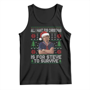 All I Want for Christmas is Steve to Survive Tank Top Stranger Xmas Wishes Fan Gift TS02 Black Print Your Wear