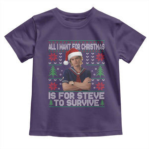 All I Want for Christmas is Steve to Survive Toddler T Shirt Stranger Xmas Wishes Fan Gift TS02 Purple Print Your Wear
