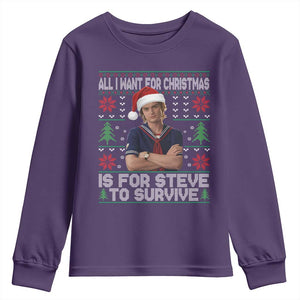 All I Want for Christmas is Steve to Survive Youth Sweatshirt Stranger Xmas Wishes Fan Gift TS02 Purple Print Your Wear