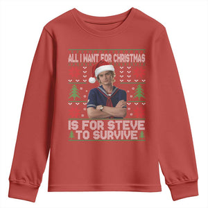 All I Want for Christmas is Steve to Survive Youth Sweatshirt Stranger Xmas Wishes Fan Gift TS02 Red Print Your Wear